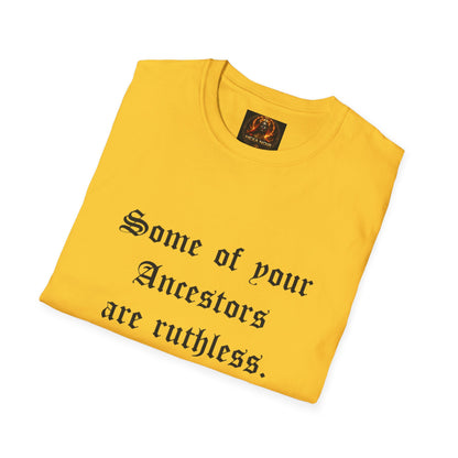 Ruthless Ancestors T-Shirt
