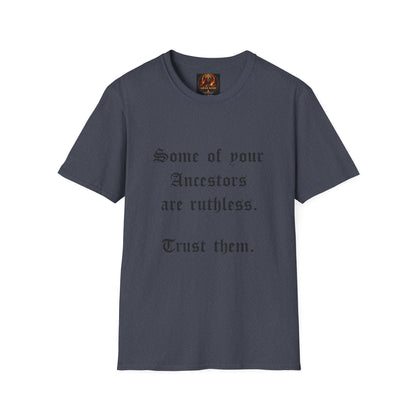 Ruthless Ancestors T-Shirt