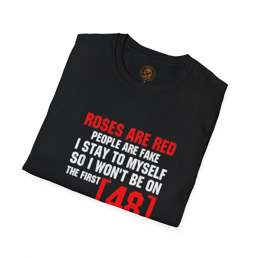 "Roses Are Red, People Are Fake" Unisex Cotton Graphic Tee