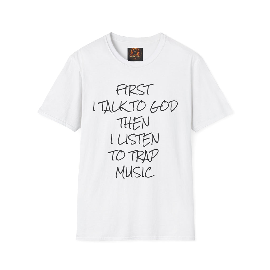 Talk to God, Then Trap Unisex Graphic Tee — Faith and Hustle