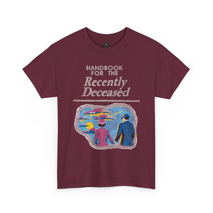Handbook for the Recently Deceased Shirt, Cool Graphic Tee