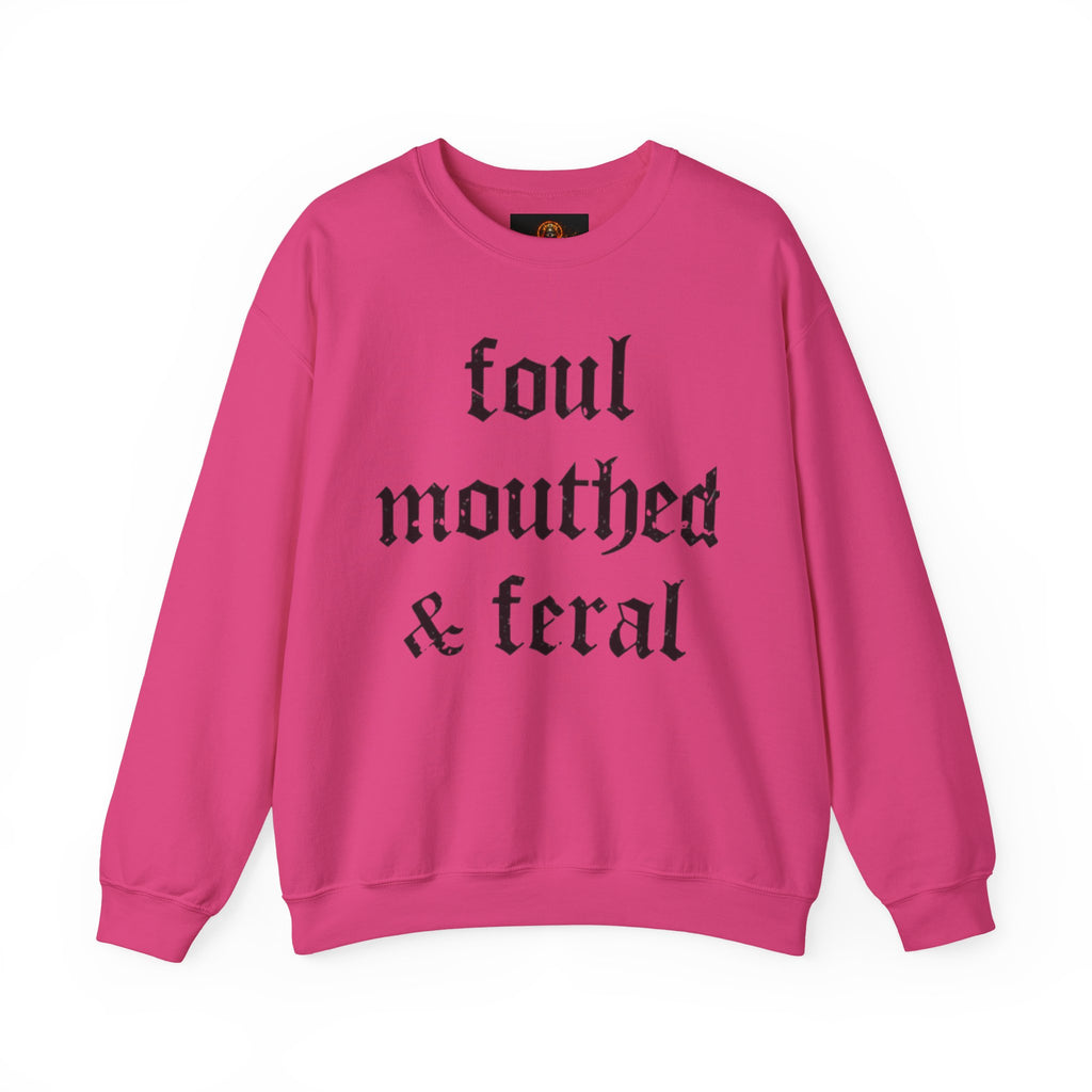 Foul-Mouthed & Feral Crewneck Sweatshirt