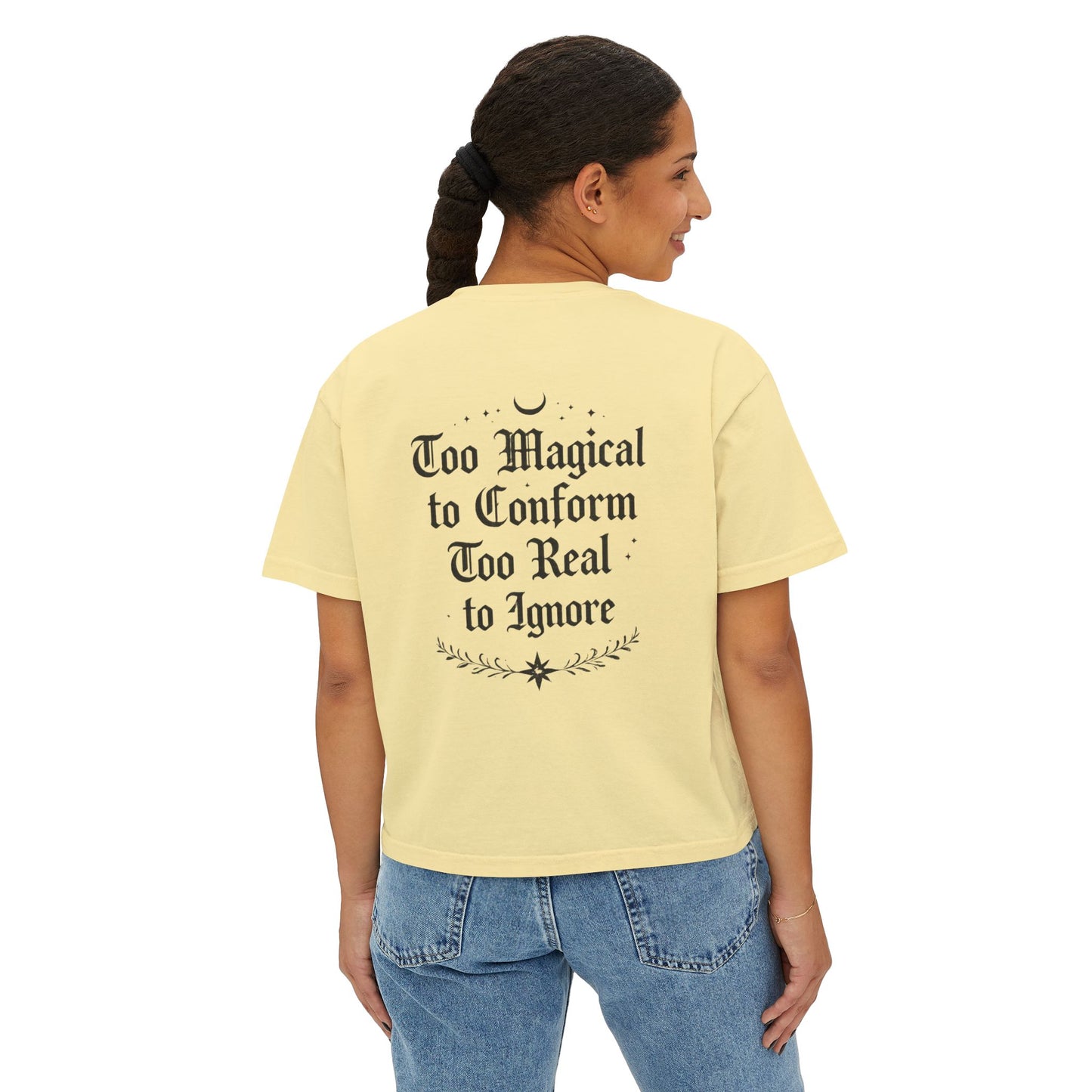 Whimsigoth Rebellion Boxy Tee — “Too Magical to Conform, Too Real to Ignore” Gothic Graphic Shirt