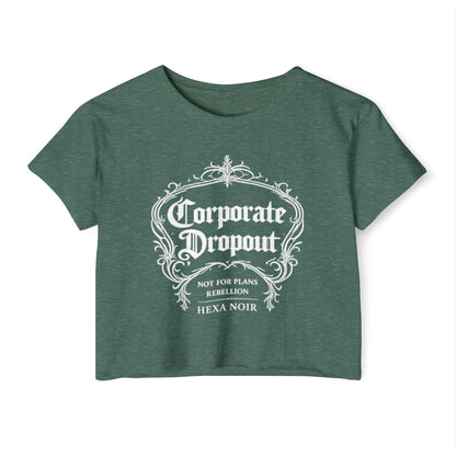 Corporate Dropout Crop Top — Gothic Festival Women's Crop Tee