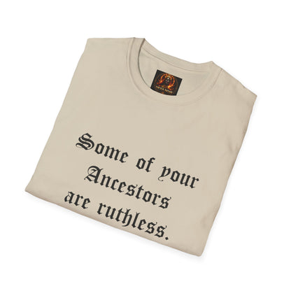 Ruthless Ancestors T-Shirt