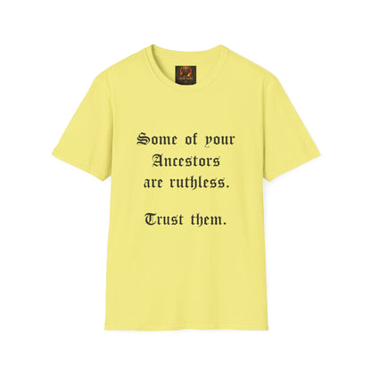 Ruthless Ancestors T-Shirt