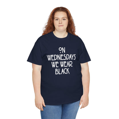 On Wednesdays We Wear Black T‑Shirt