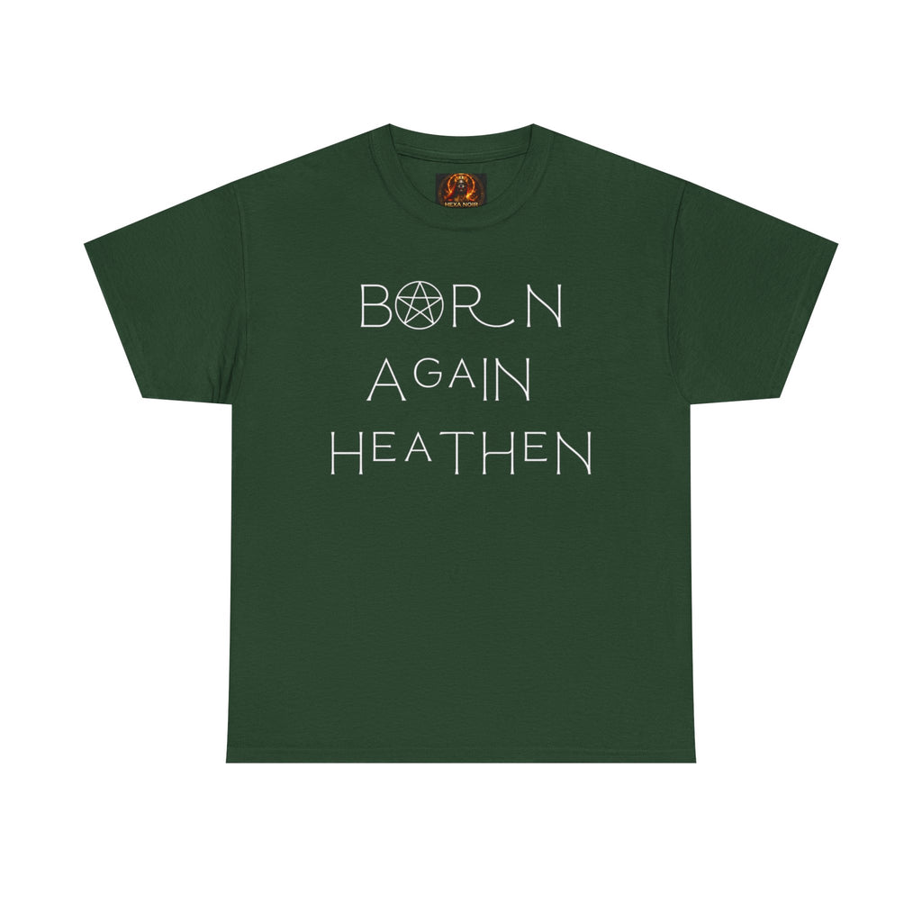 Born Again Heathen Tee
