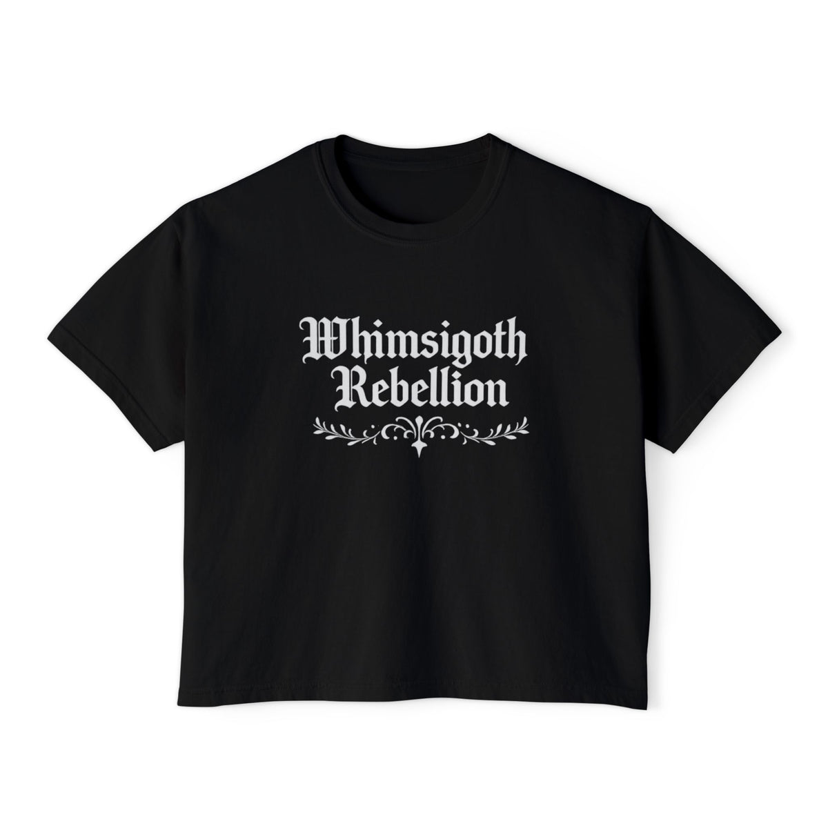 Whimsigoth Rebellion Boxy Tee — “Too Magical to Conform, Too Real to Ignore” Gothic Graphic Shirt