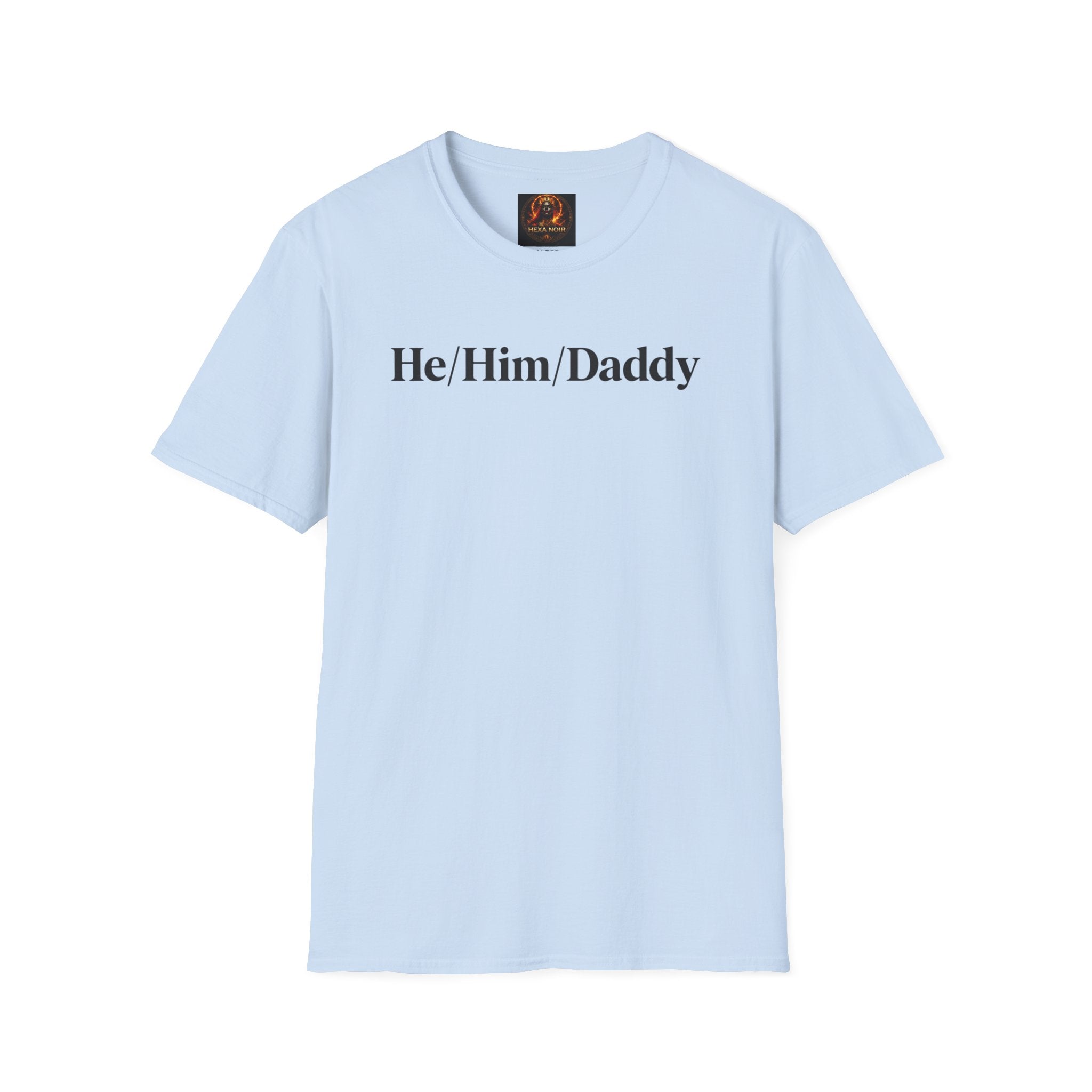 He/Him/Daddy T-Shirt – Pronoun & Daddy Pride Tee