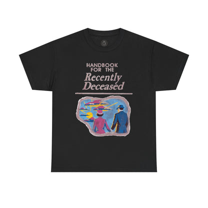 Handbook for the Recently Deceased Shirt, Cool Graphic Tee