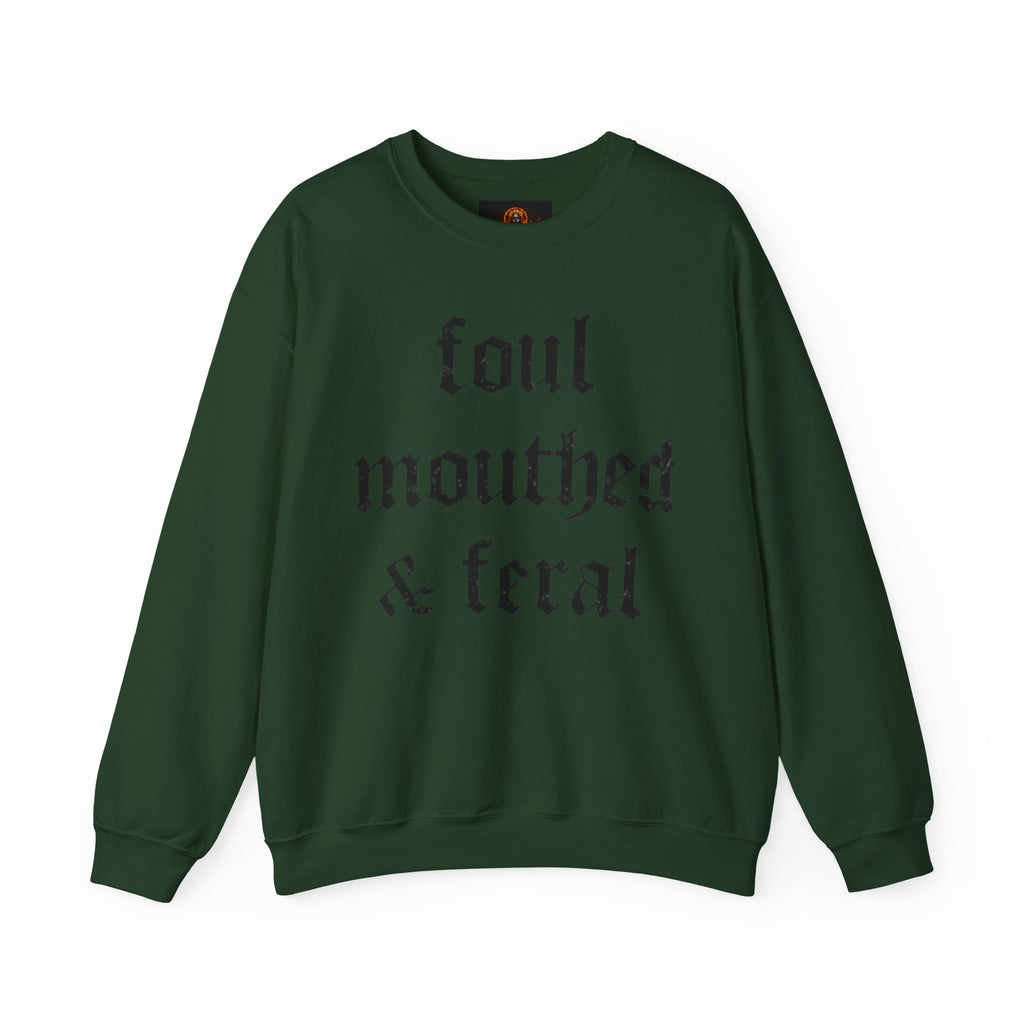 Foul-Mouthed & Feral Crewneck Sweatshirt